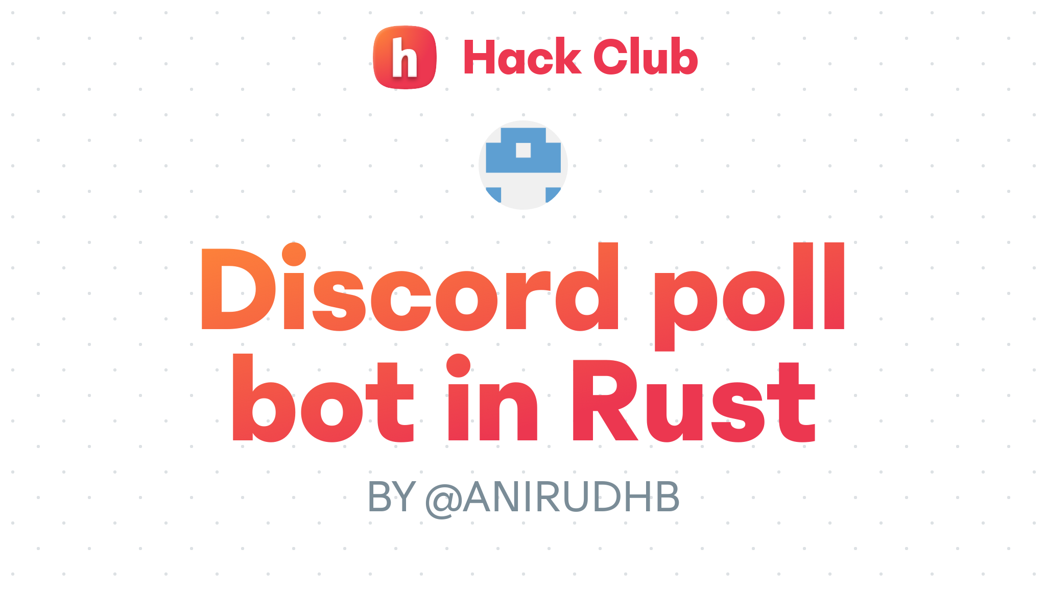Discord poll bot in Rust Hack Club